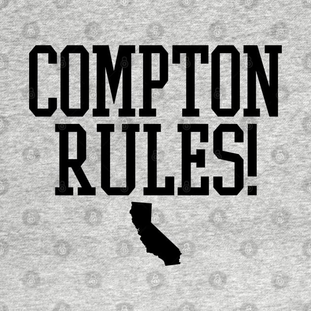 COMPTON RULES! by LILNAYSHUNZ